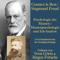 Psychologie der Massen / Massenpsychologie und Ich-Analyse - Gustave Le Bon - Hörbuch