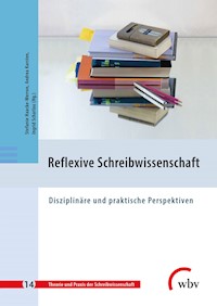 Reflexive Schreibwissenschaft -  - kostenlos E-Book