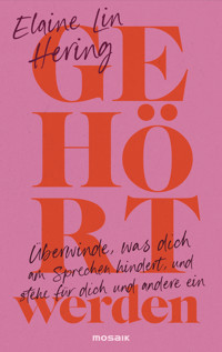 Gehört werden - Elaine Lin Hering - E-Book