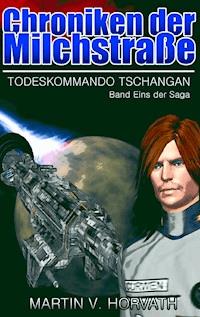 Chroniken der Milchstraße - Martin V. Horvath - E-Book