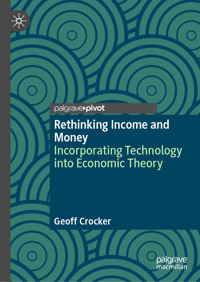 Rethinking Income and Money - Geoff Crocker - E-Book