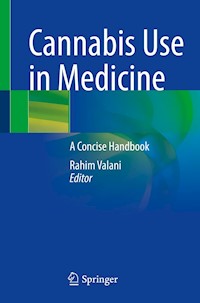 Cannabis Use in Medicine -  - E-Book