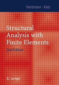 Structural Analysis with Finite Elements - Friedel Hartmann - E-Book