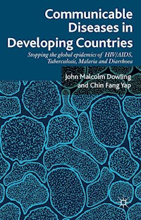 Communicable Diseases in Developing Countries - John Malcolm Dowling - E-Book
