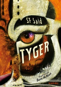Tyger - S. F. Said - E-Book