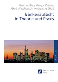 Bankenaufsicht in Theorie und Praxis -  - E-Book