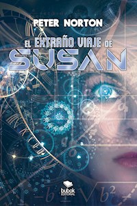 El extraño viaje de Susan - Peter Norton - E-Book
