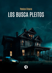 Los busca pleitos - Yésica Elcura - E-Book