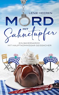 Mord mit Sahnetupfer - Lenie Heeren - E-Book