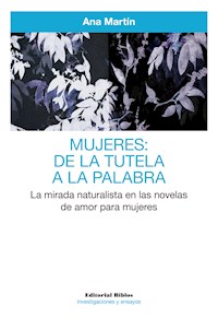 Mujeres: de la tutela a la palabra - Ana Martín - E-Book