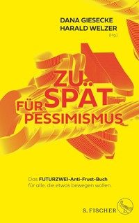 Zu spät für Pessimismus. -  - E-Book