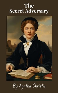 The Secret Adversary - Agatha Christie - E-Book