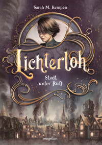 Lichterloh - Stadt unter Ruß - Sarah M. Kempen - E-Book