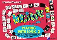 Playing with Logic 2 - Fausto Presutti - E-Book