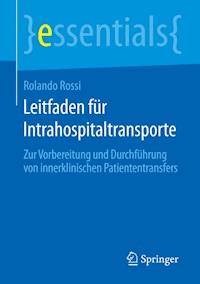 Leitfaden für Intrahospitaltransporte - Rolando Rossi - E-Book