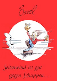 Seitenwind ist gut gegen Schuppen - Uli Kunzmann - E-Book