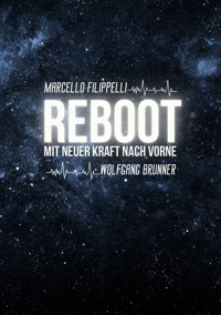 Reboot - Wolfgang Brunner - E-Book