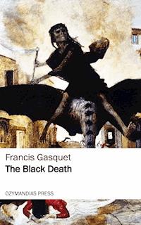 The Black Death - Francis Gasquet - E-Book