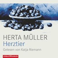 Herztier - Herta Müller - Hörbuch