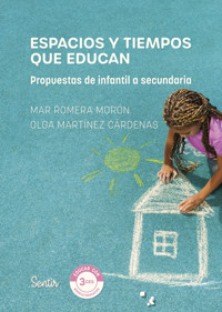 Espacios y tiempos que educan - Mar Romera - E-Book