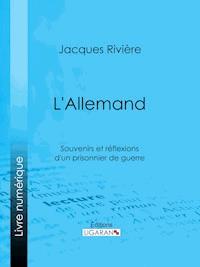 L'Allemand - Jacques Rivière - E-Book