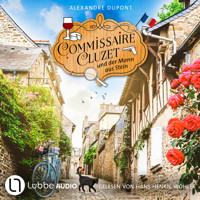 Commissaire Cluzet und der Mann aus Stein - Commissaire Cluzet, Teil 1 (Ungekürzt) - Alexandre Dupont - Hörbuch