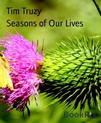 Seasons of Our Lives - Tim Truzy - E-Book