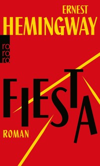 Fiesta - Ernest Hemingway - E-Book
