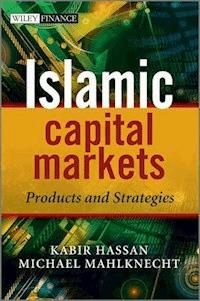 Islamic Capital Markets - Kabir Hassan - E-Book