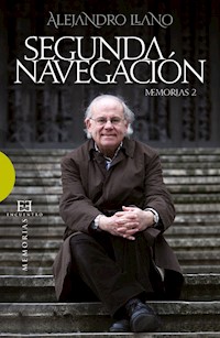 Segunda navegación - Alejandro Llano Cifuentes - E-Book