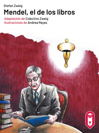 Mendel, el de los libros - Zweig Stefan - E-Book