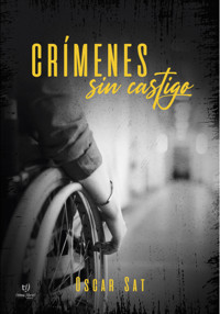 Crímenes sin castigo - Oscar Sat - E-Book