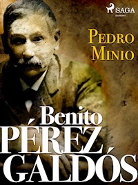 Pedro Minio - Benito Pérez Galdòs - E-Book