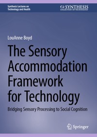 The Sensory Accommodation Framework for Technology - LouAnne Boyd - E-Book