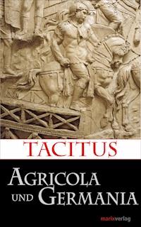 Agricola und Germania - Tacitus - E-Book