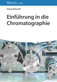 Einführung in die Chromatographie - Georg Schwedt - E-Book
