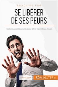 Se libérer de ses peurs - Coralie Closon - E-Book