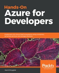 Hands-On Azure for Developers - Kamil Mrzygłód - E-Book