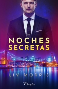 Noches secretas - Liv Morris - E-Book