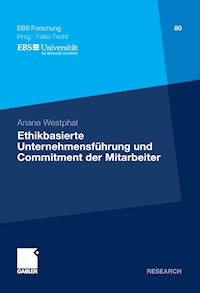 Ethikbasierte Unternehmensführung und Commitment der Mitarbeiter - Ariane Westphal - E-Book