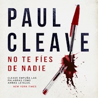 No te fíes de nadie - Paul Cleave - Hörbuch