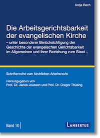Die Arbeitsgerichtsbarkeit der evangelischen Kirche - Antje Rech - E-Book