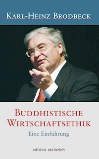 Buddhistische Wirtschaftsethik - Karl-Heinz Brodbeck - E-Book