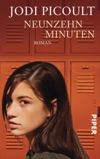 Neunzehn Minuten - Jodi Picoult - E-Book