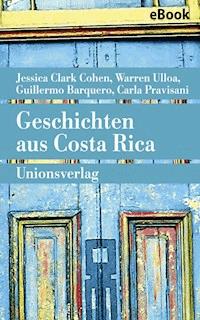 Geschichten aus Costa Rica - Carla Pravisani - E-Book