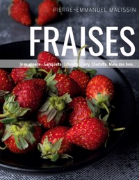 Fraises - Pierre-Emmanuel Malissin - E-Book