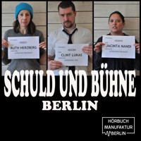 Schuld und Bühne, Folge 0: Was bisher geschah - Live-Lesung mit Trinkspiel (Ungekürzt) - Clint Lukas - Hörbuch
