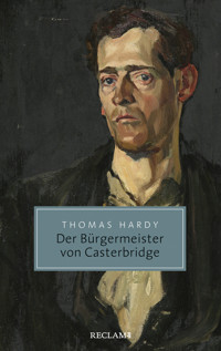 Der Bürgermeister von Casterbridge - Thomas Hardy. - E-Book