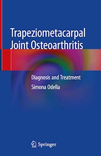 Trapeziometacarpal Joint Osteoarthritis - Simona Odella - E-Book