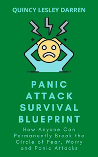 Panic Attack Survival Blueprint - Quincy Lesley Darren - E-Book